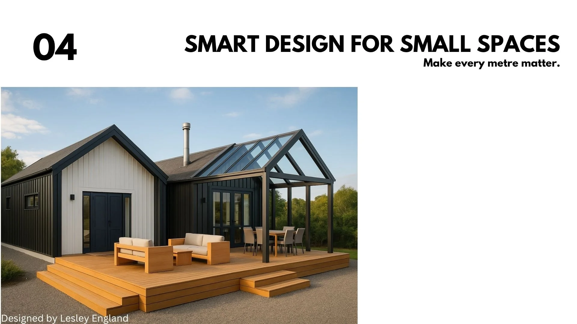 A modern black and white house with a glass extension and outdoor seating on a wooden deck.