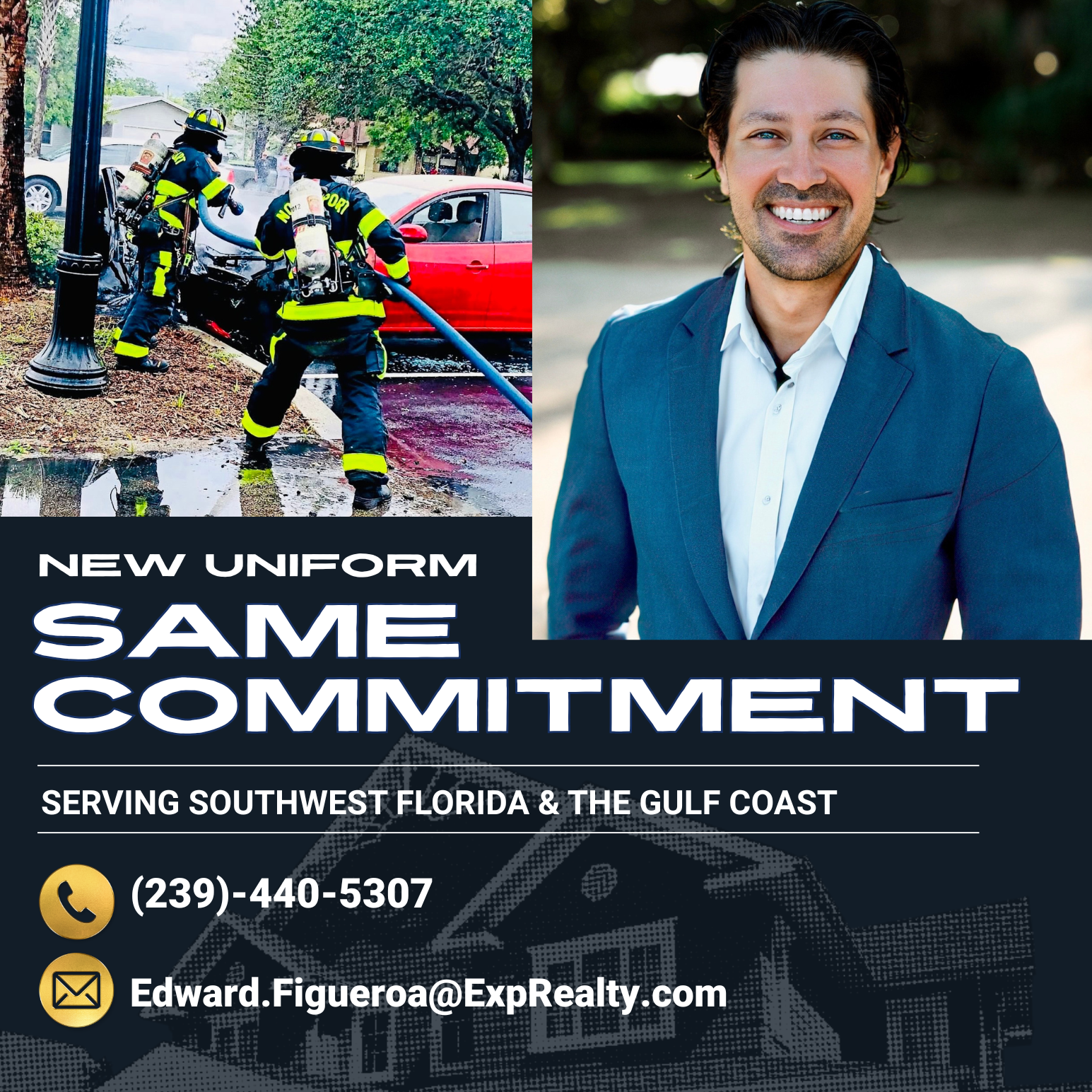 Split image with firefighters putting out a car fire on the left and a man in a suit smiling outdoors on the right. Text overlay promoting commitment and service to Southwest Florida and the Gulf Coast, with phone and email contact information.
