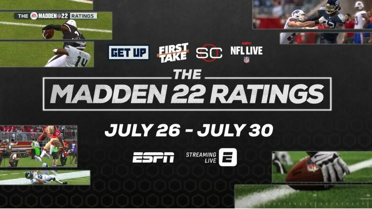 Promotional graphic for Madden 22 ratings, scheduled from July 26 to July 30, streaming live on ESPN and E, featuring images of football players, a close-up of a football on the field, and logos of ESPN, NFL, and other sports programs.