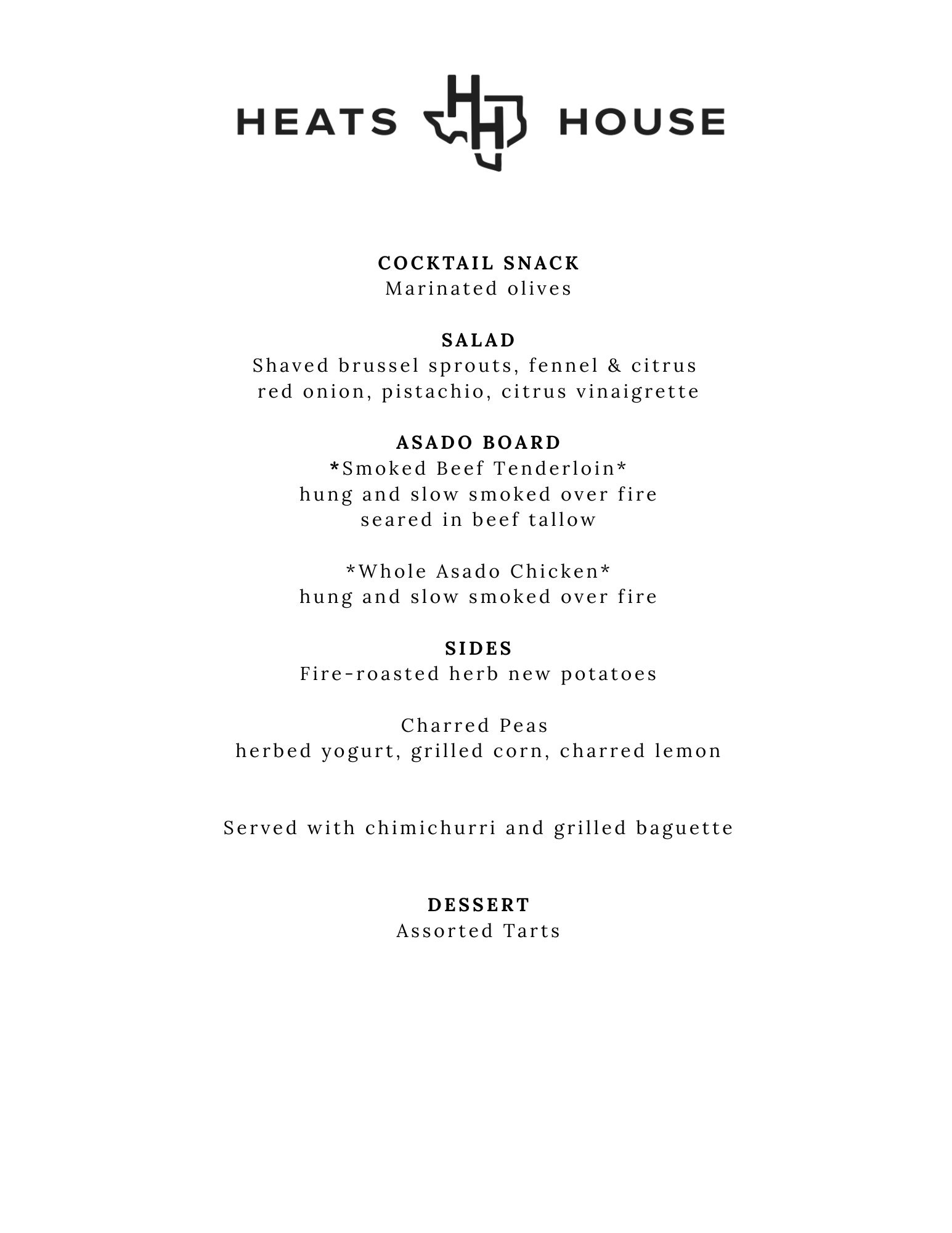 Menu from Heats House featuring cocktail snack, salad, asado board, sides, and dessert.