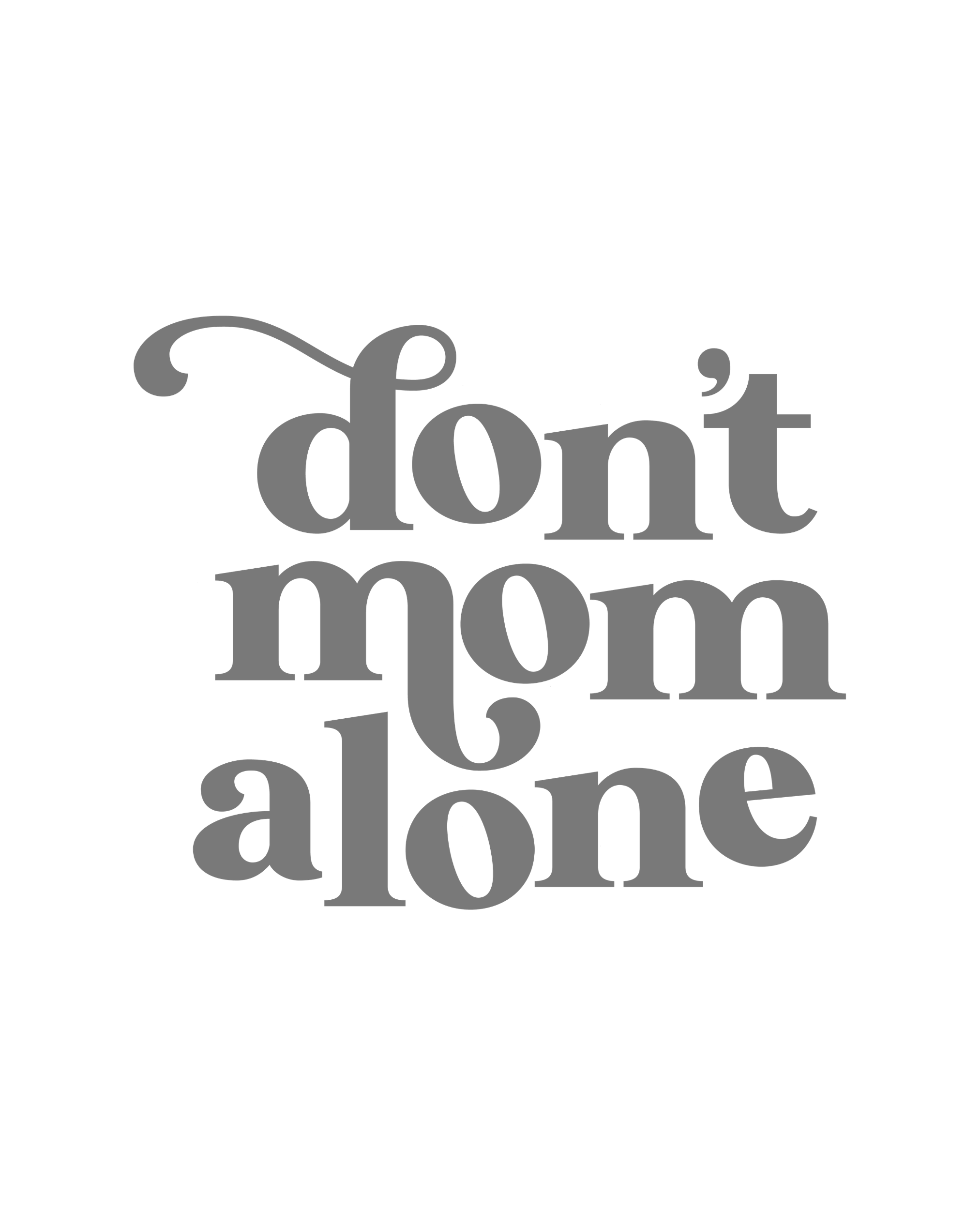 Text graphic that reads "Don’t tell me no" in large, stylish gray font on a black background.