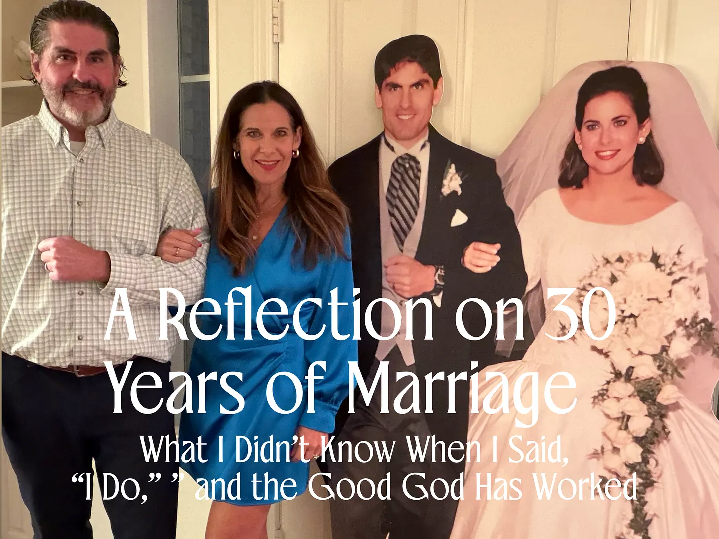 A REFLECTION ON 30 YEARS OF MARRIAGE