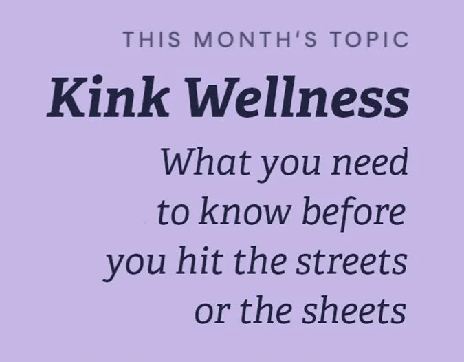 Kink PRACTICES &amp; Wellness
