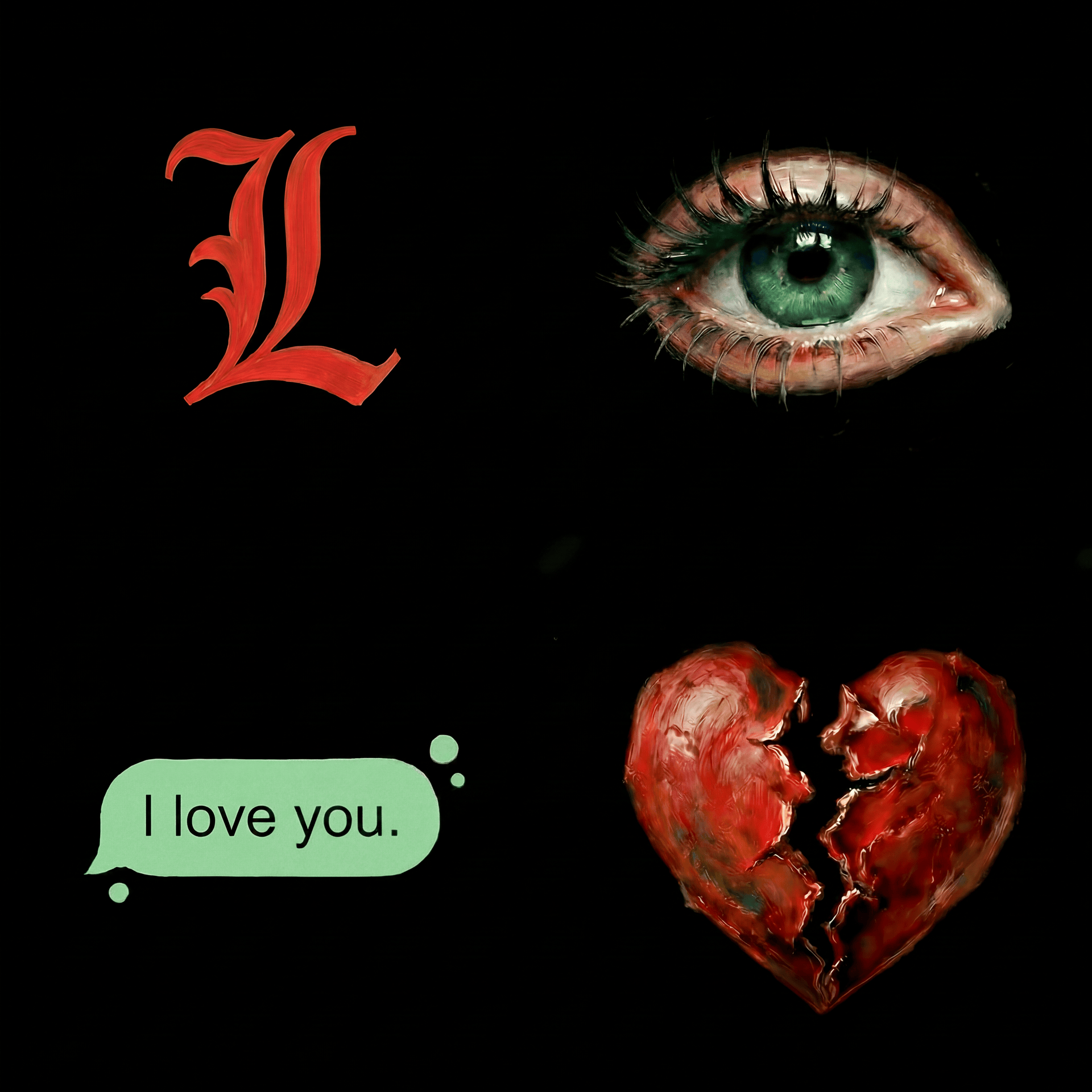 A graphic featuring a painted green eye, a red heart, and a speech bubble with the text 'I love you' on a black background.