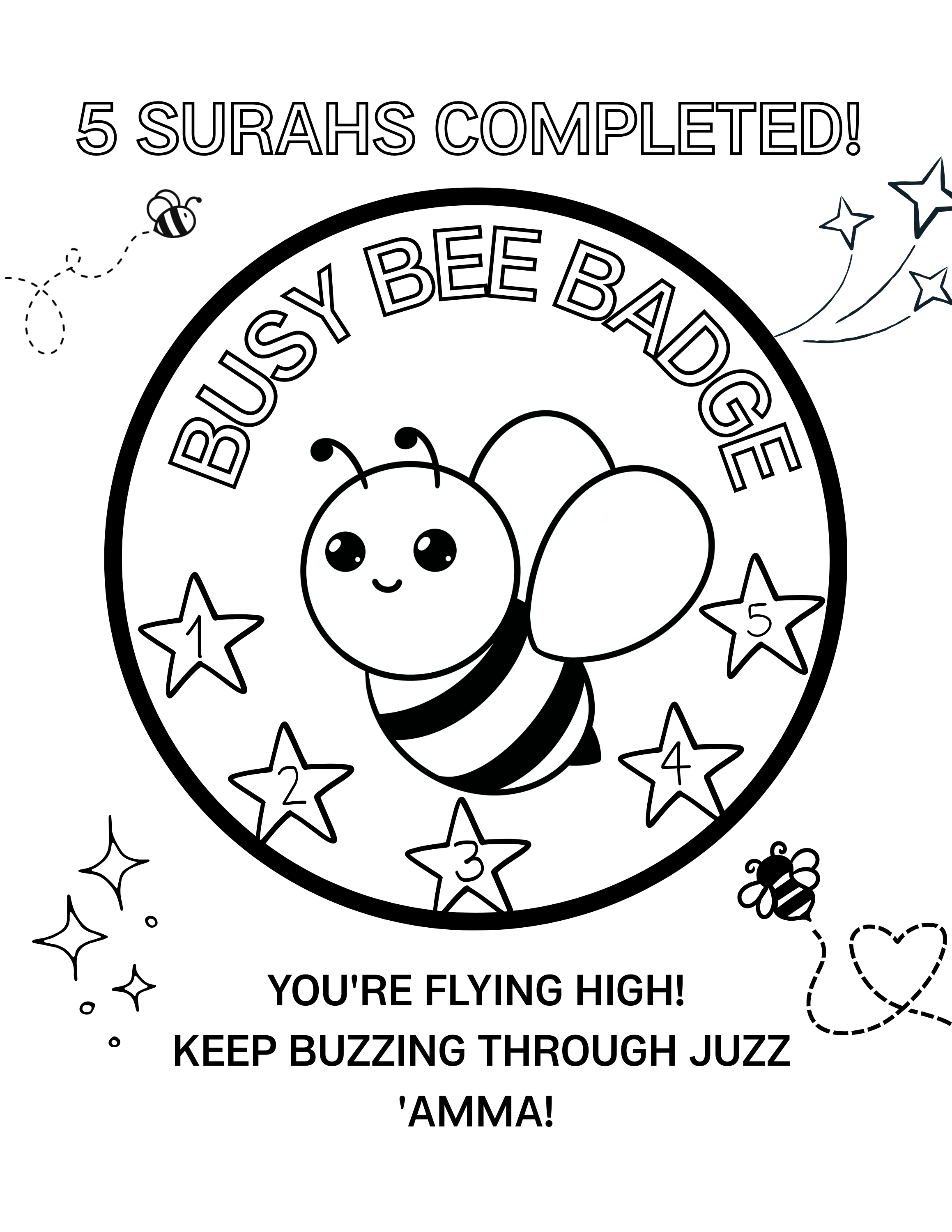 A cartoon bee with a smiling face surrounded by stars and bee-themed decorations. The text reads: '5 Surahs Completed! Bashy Bee Badge. You're flying high! Keep buzzing through Juz 'Ammma!'