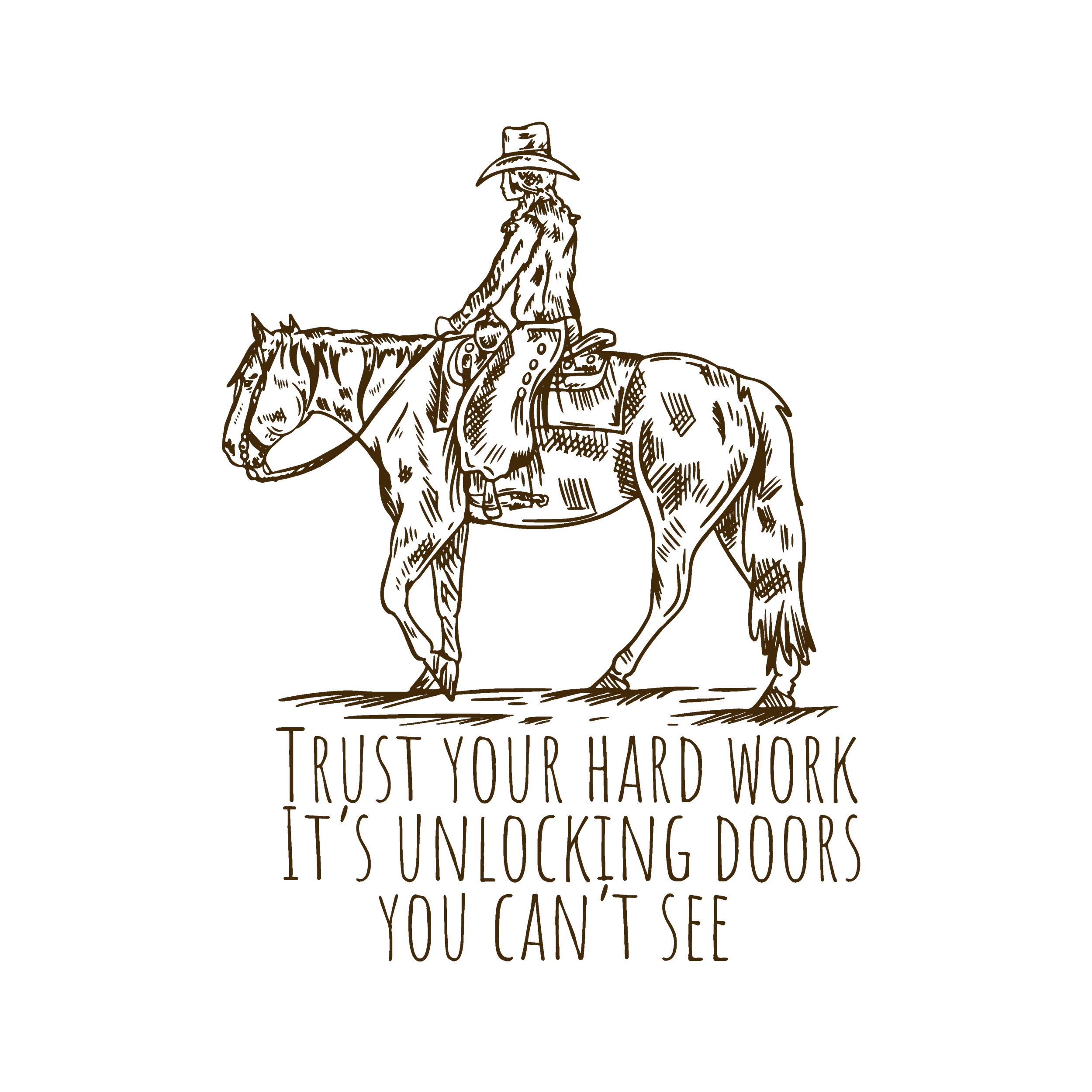 A black background with a gold outline drawing of a cowboy riding a horse, wearing a hat. Below the image, motivational text says: 'Trust your hard work. Trust your hustle. Trust your instinct. It’s unlocking doors you can’t see.'