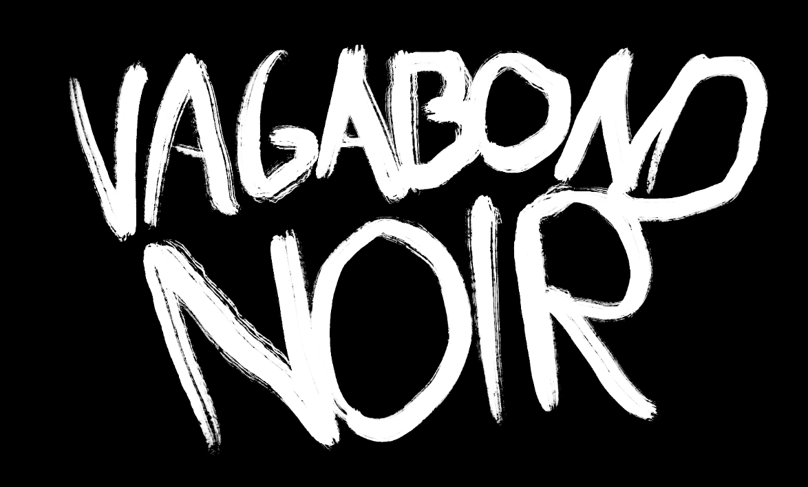 Vagabond Noir