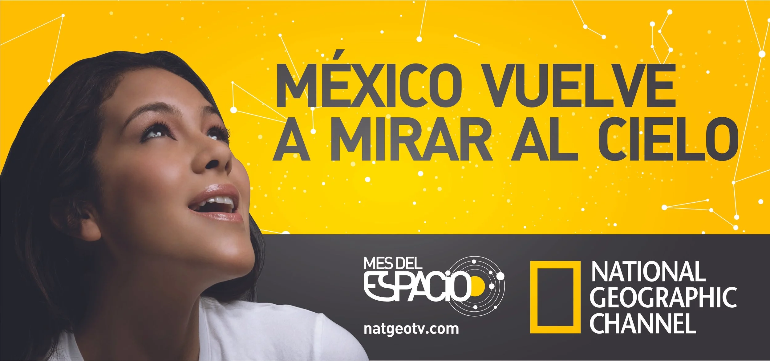 A young woman looking upward against a bright yellow background with white science and space-themed graphics and the text "México vuelve a mirar al cielo" and logos for the National Geographic Channel and the space month event.