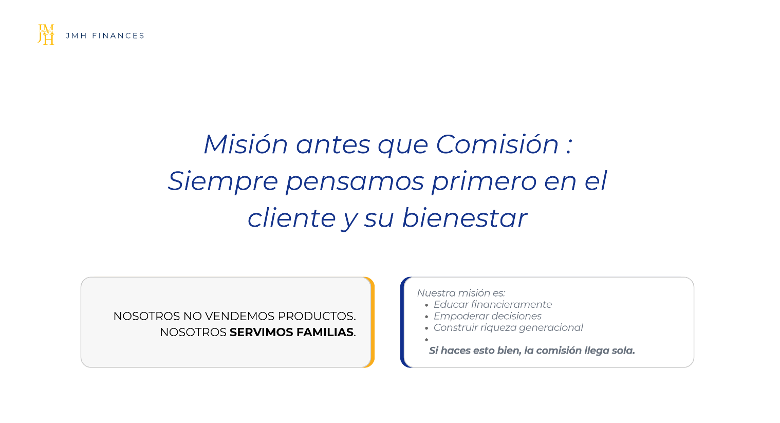 Misión Antes que Comisión