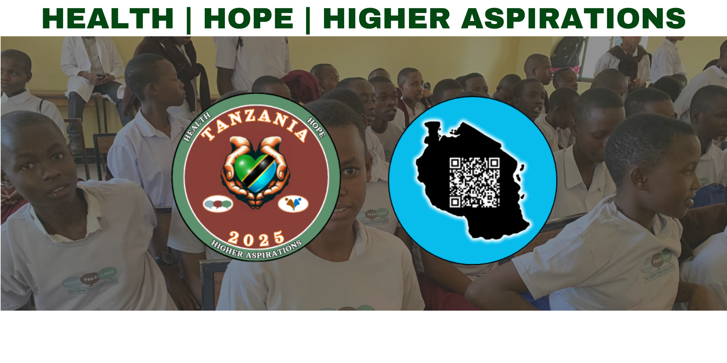 A group of students seated in a classroom, wearing white shirts with a logo, looking towards the front. Overlaid on the image are two logos: one for Tanzaniz and a QR code with a map of Africa. The banner at the top reads 'Health | Hope | Higher Aspirations'.