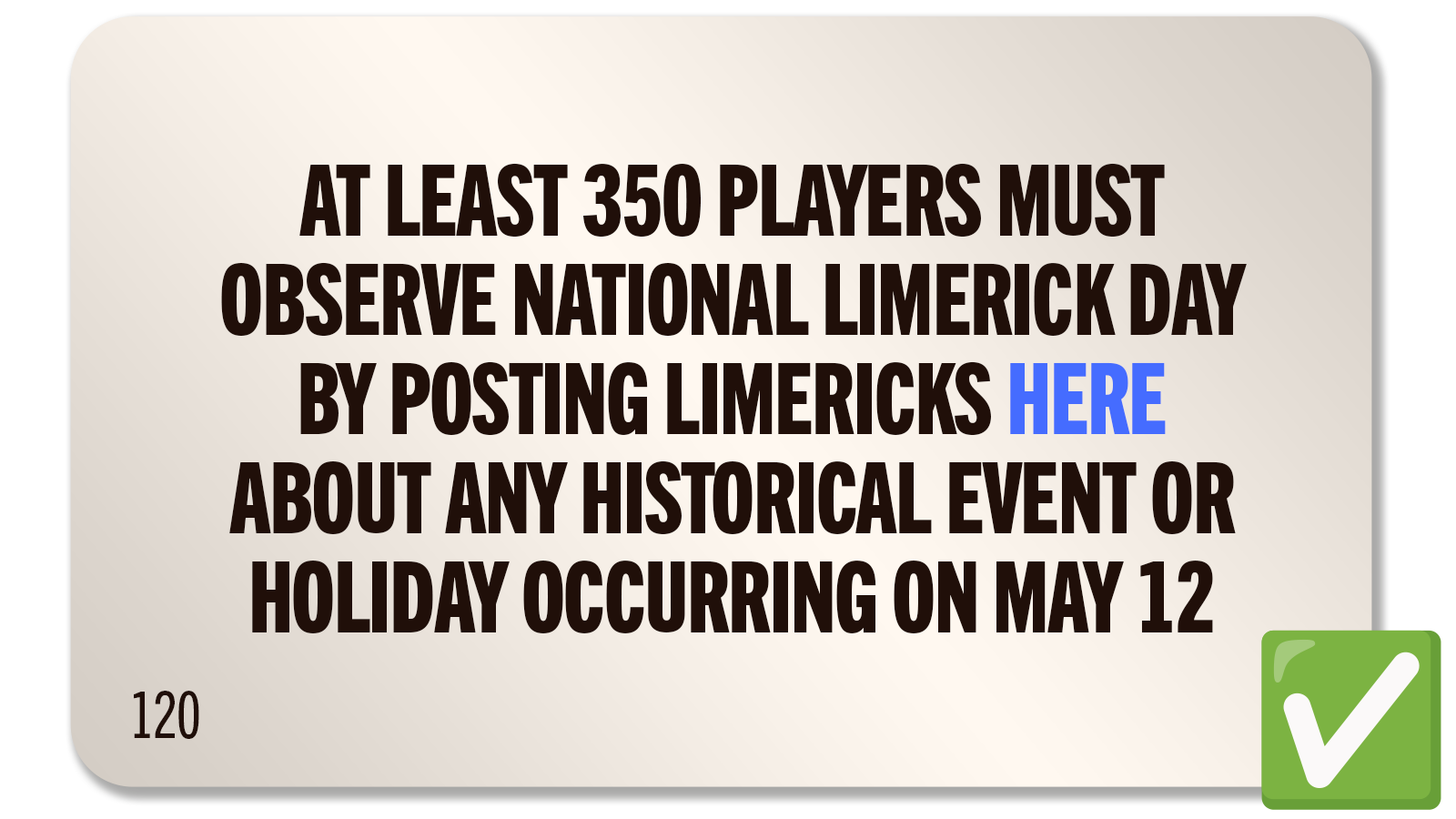 CHALLENGE 120: NO DAY BUT TODAY / LIMERICKS