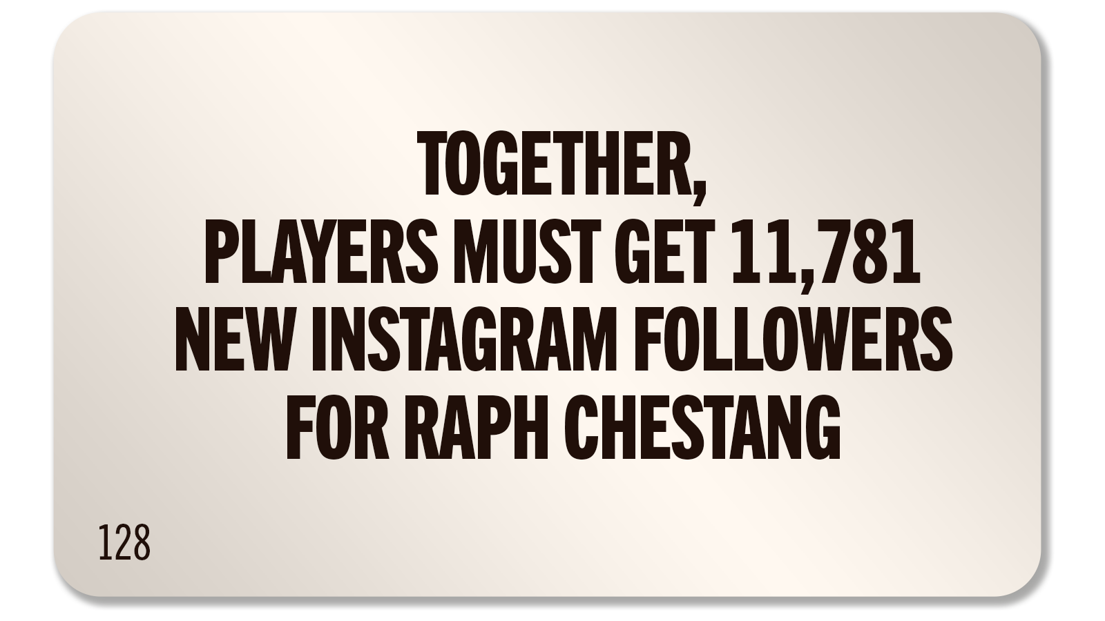 CHALLENGE 128: FOLLOWERS FOR RAPH