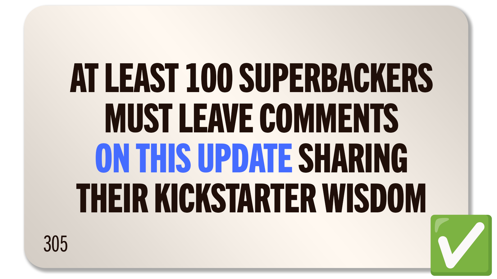 CHALLENGE 305: SUPER(BACKER) SAIYAN!