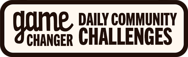 Game Changer: Daily Community Challenges