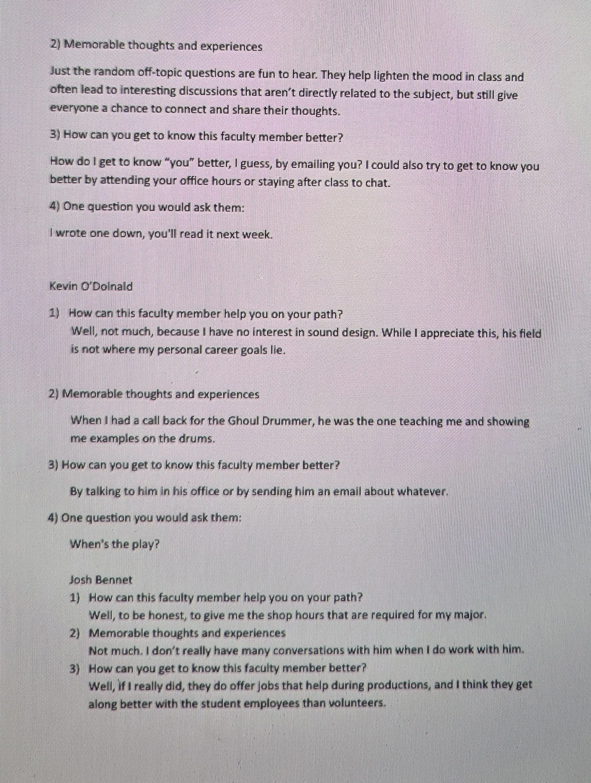 A page of text discussing memorable thoughts, experiences, and getting to know faculty members, with questions about helping on your path and how faculty members assist during productions, credited to Kevin O Dolaid, Josh Bennet, and others.