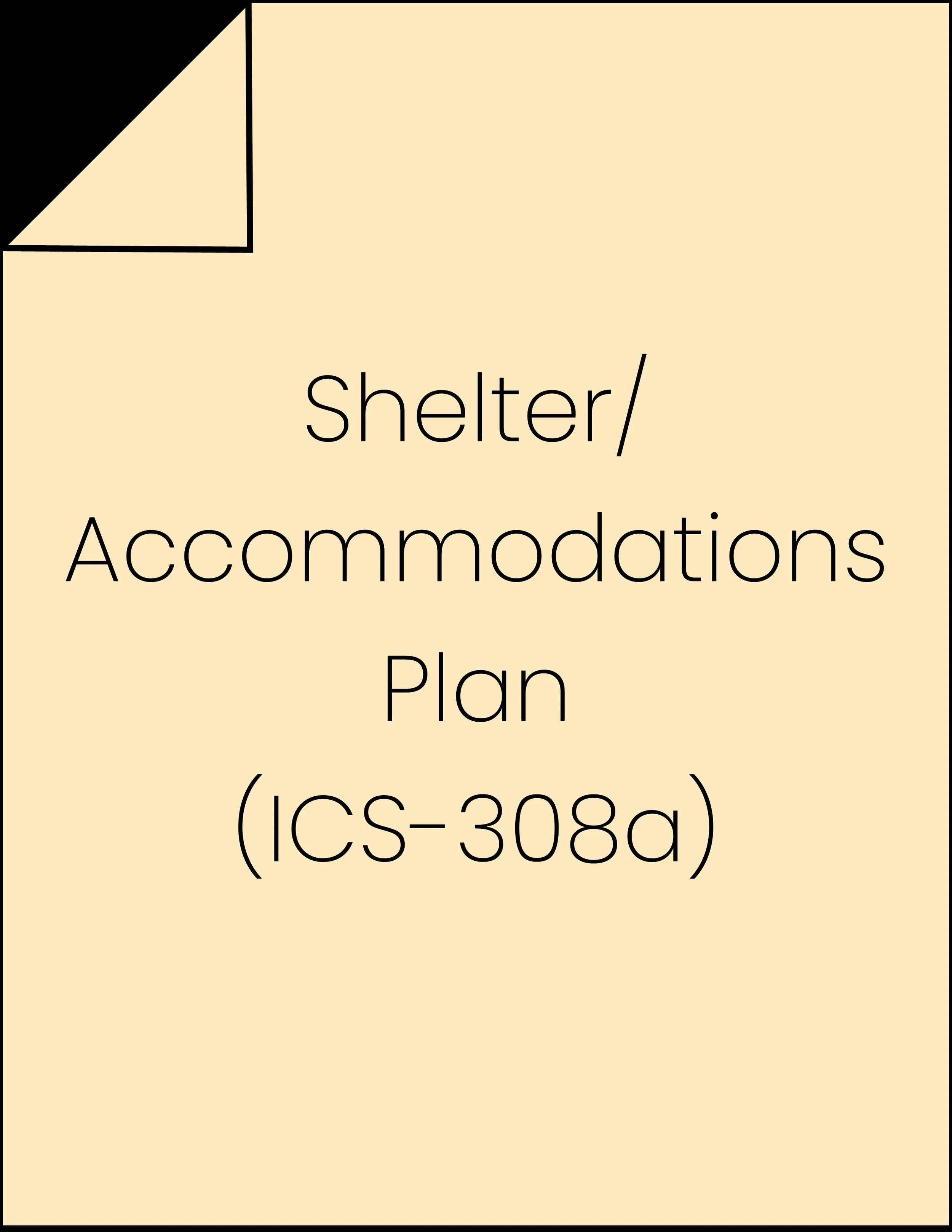 Shelter & Accommodations Plan (ICS-308a).jpg