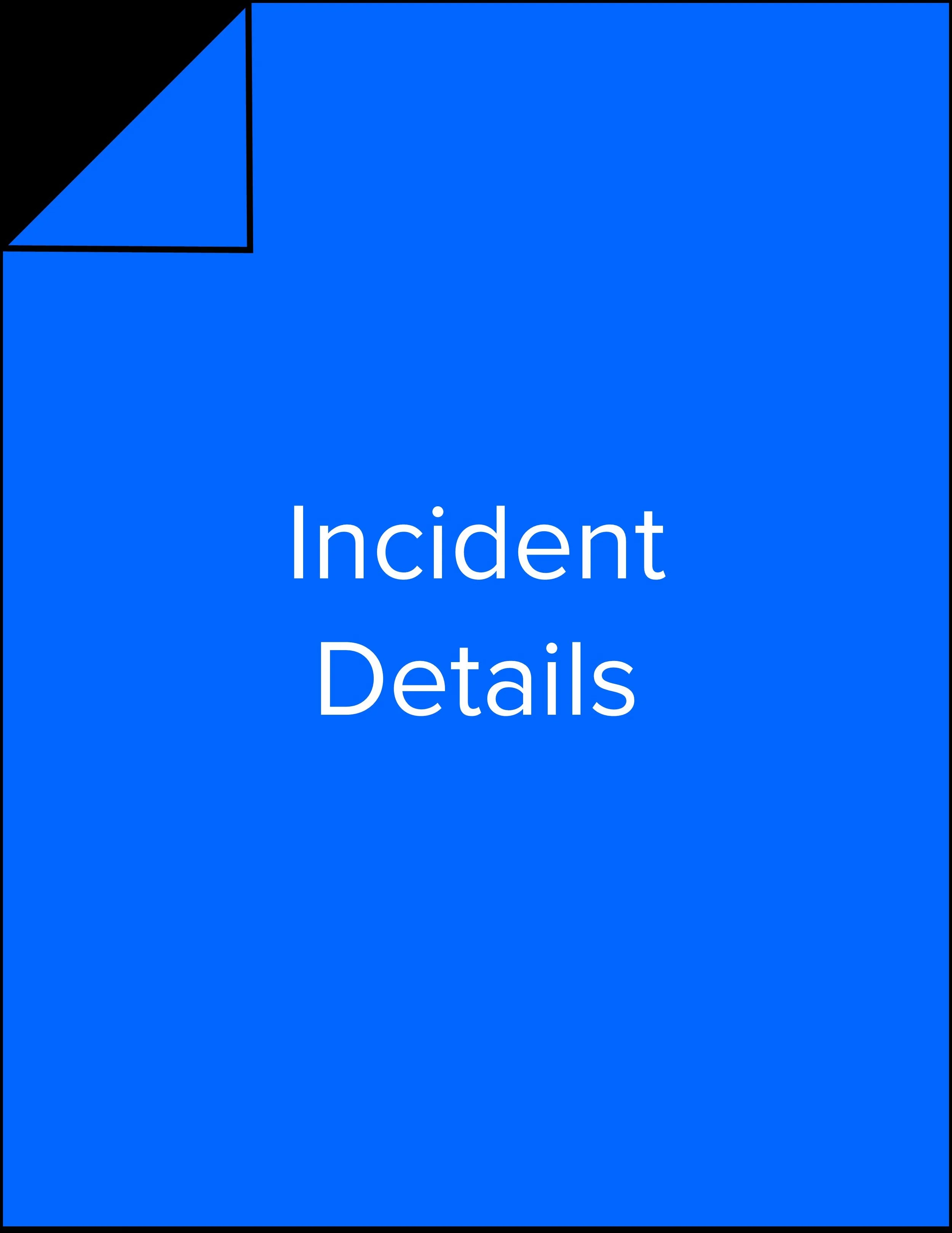 Incident Details.jpg