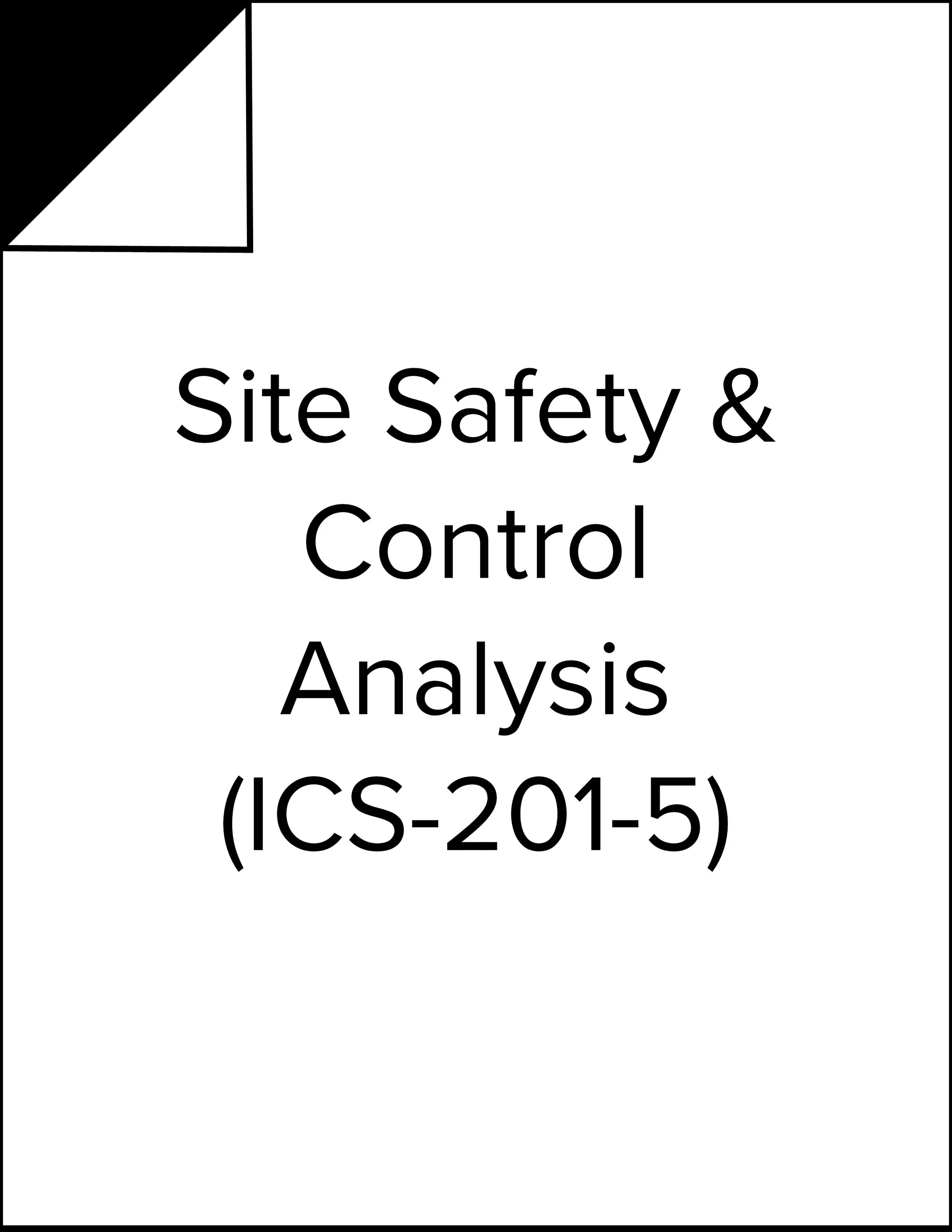 Site Safety & Control Analysis (ICS-201-5).jpg