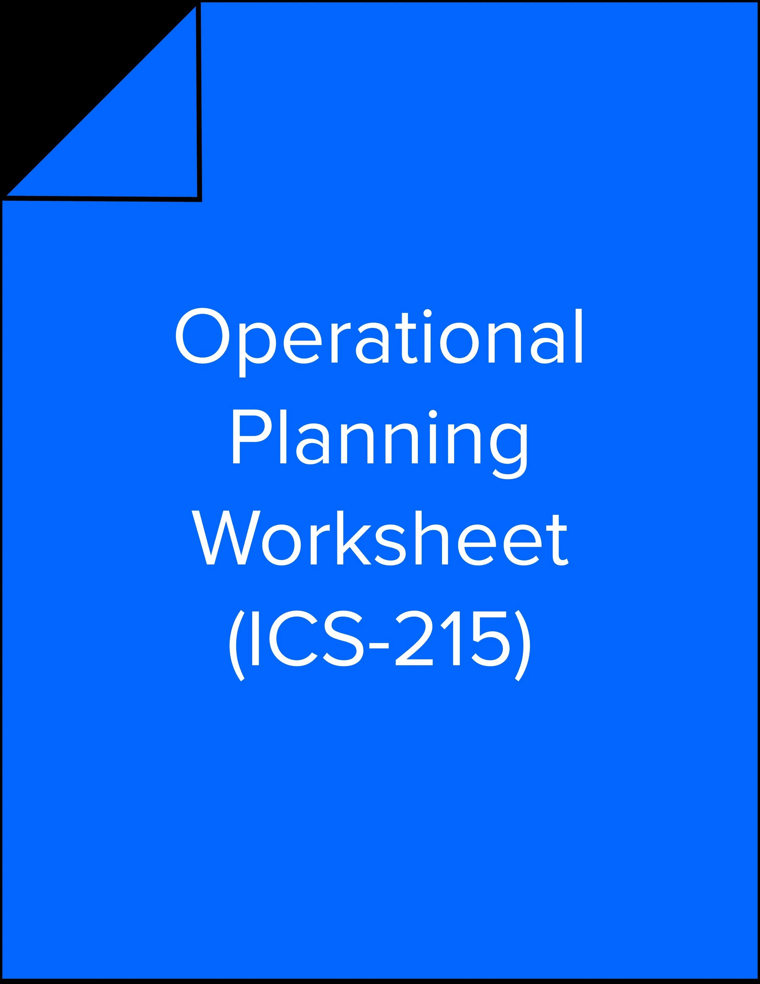 Operational Planning Worksheet (ICS-215).jpg
