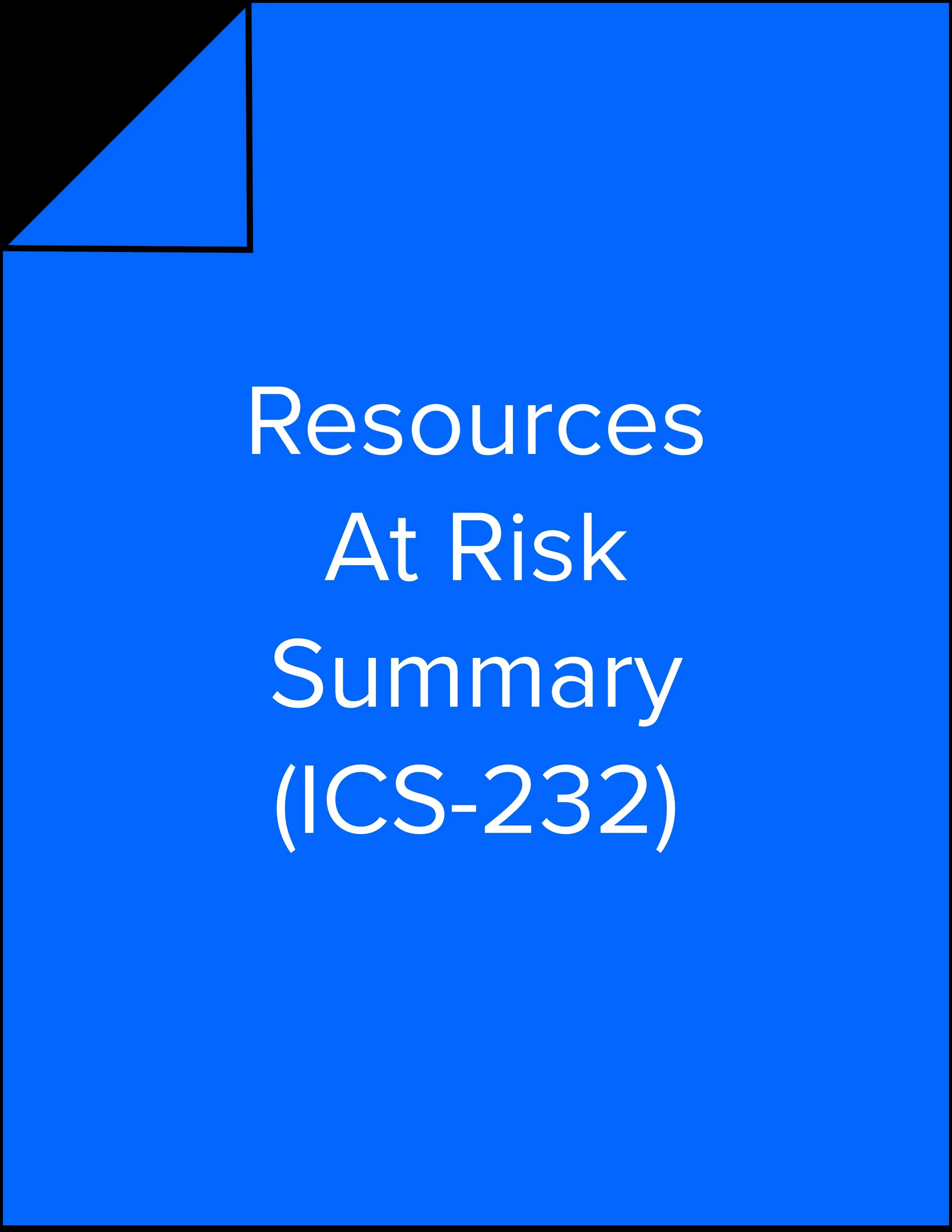 Resources at Risk Summary (ICS-232).jpg