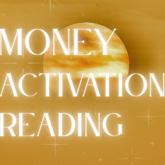 MONEY ACTIVATION READING