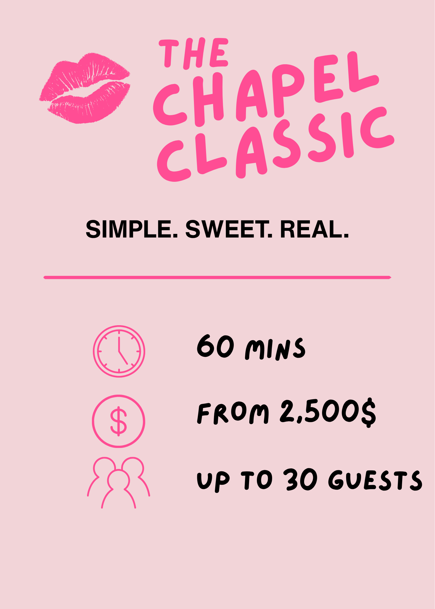 Pink promotional flyer for The Chapel Classic featuring a pink lipstick kiss mark and text about the event details, including time, cost, and guest capacity.