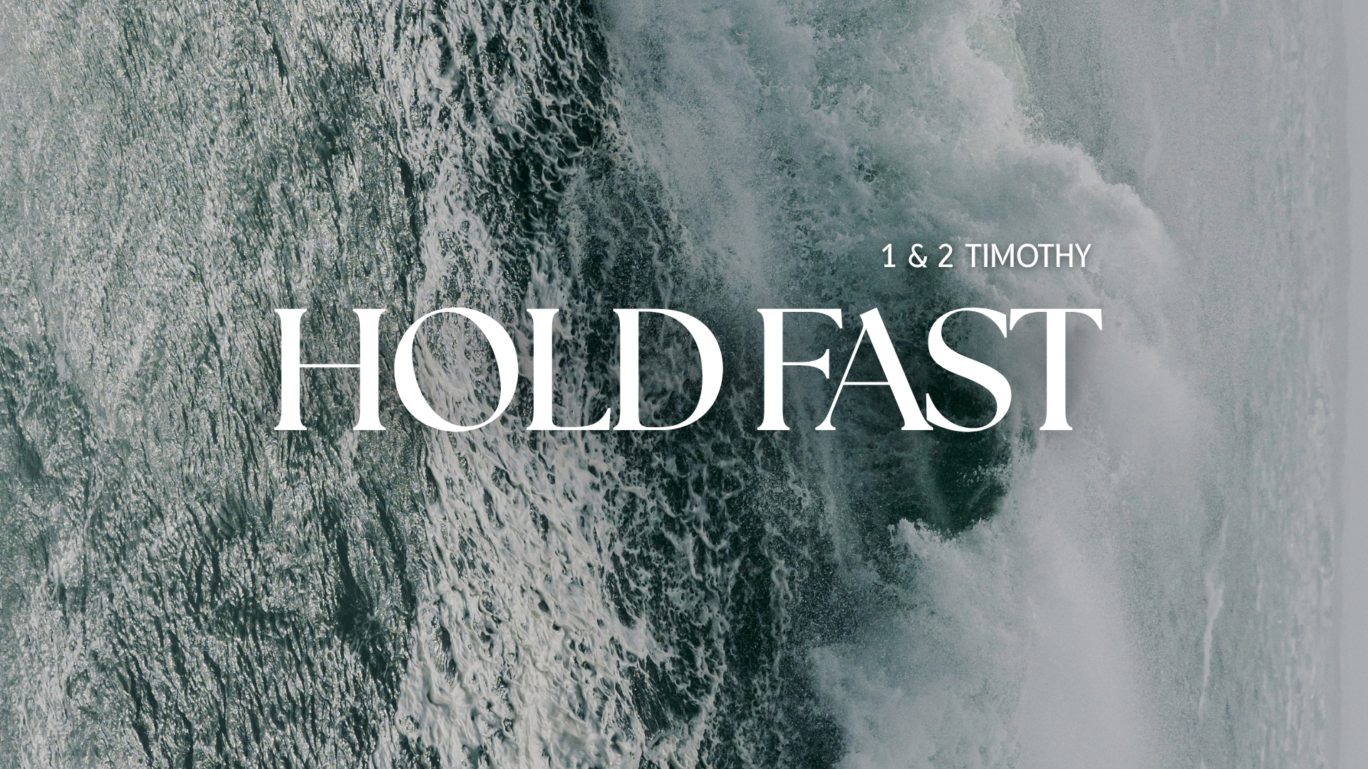 Modern sermon series graphic with words “HOLD FAST” about a bible-based church message on 1 and 2 Timothy for Liberty Church in Woodbury Minnesota.