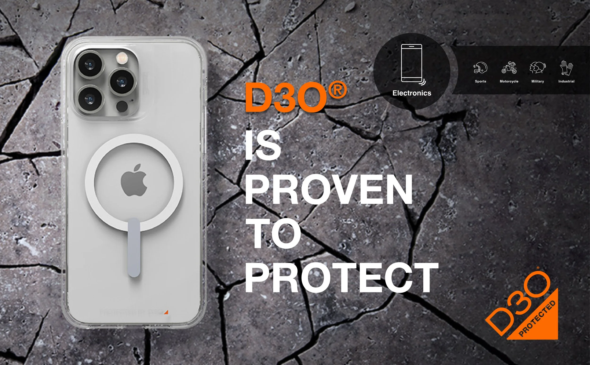 A white smartphone with triple camera lenses and a charging cable attached, placed on a cracked dark stone surface. Overlaid text includes 'D30® IS PROVEN TO PROTECT' and a small black circle with a white outline of a smartphone labeled 'Electronics'