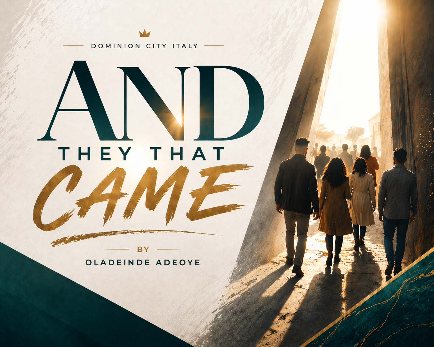 And They That Came…