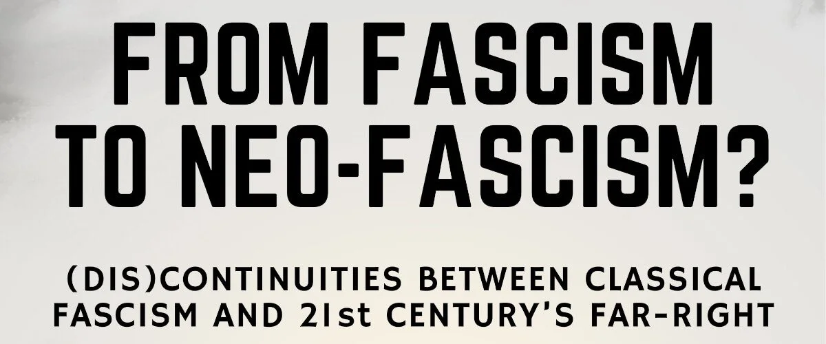 Echoes of Authority: How Fascism Evolved into Neofascism