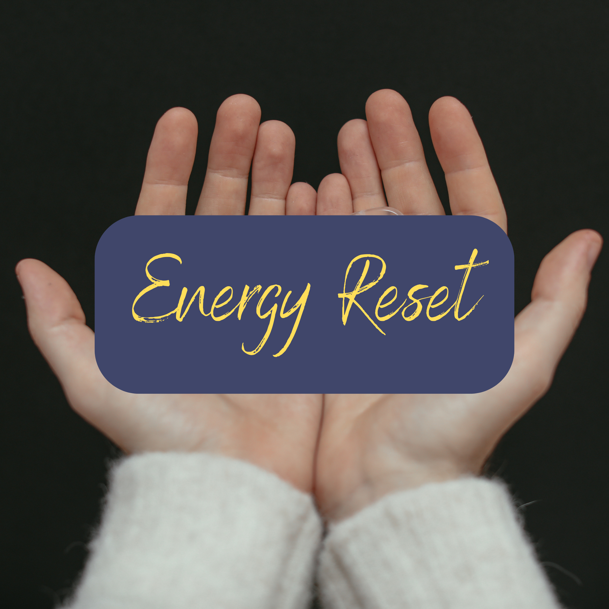 Energy Healing: The Energy Reset