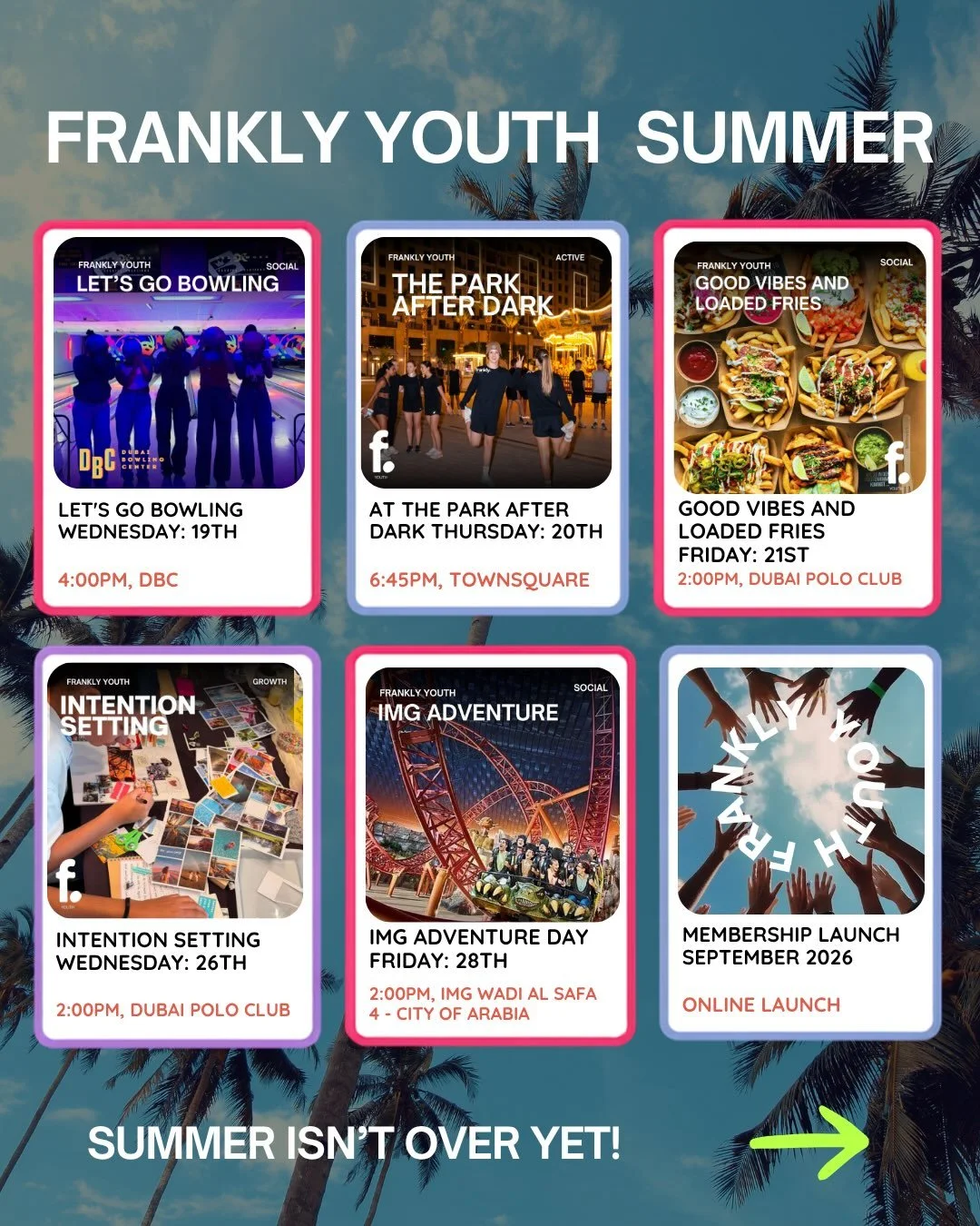 Summer&rsquo;s not done with us yet 🌞

We&rsquo;ve got a few more Frankly Youth events over the next couple weeks &mdash; and we&rsquo;re ending it with a BANG.

Here&rsquo;s our final summer lineup 👇

🎳 19 Aug &mdash; Bowling @dubaibowlingcenter 