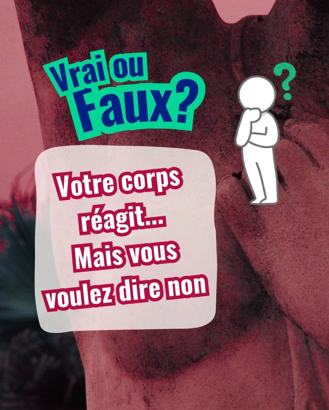 Vrai ou faux ?
Votre corps r&eacute;agit&hellip; Mais vous voulez dire non 🧠💭

Je consens si il y a :
💧 Lubrification
🔥 &Eacute;rection
⚡ Frissons

Vrai ou faux ?

❌ Faux
👉 Le consentement, lui :
✔️ se choisit
✔️ se ressent
✔️ se dit

👉 Il n&rs