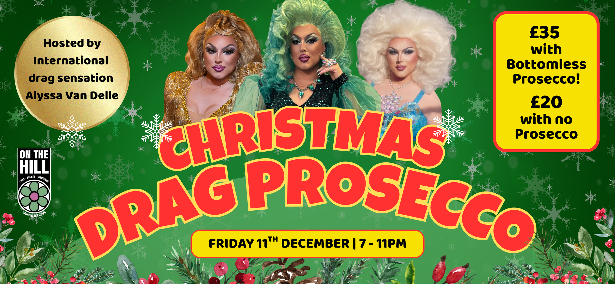 Christmas Drag Prosecco with Alyssa Van Delle