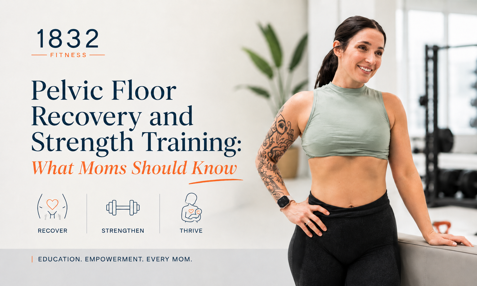Pelvic Floor Recovery and Strength Training: What Moms Should Know