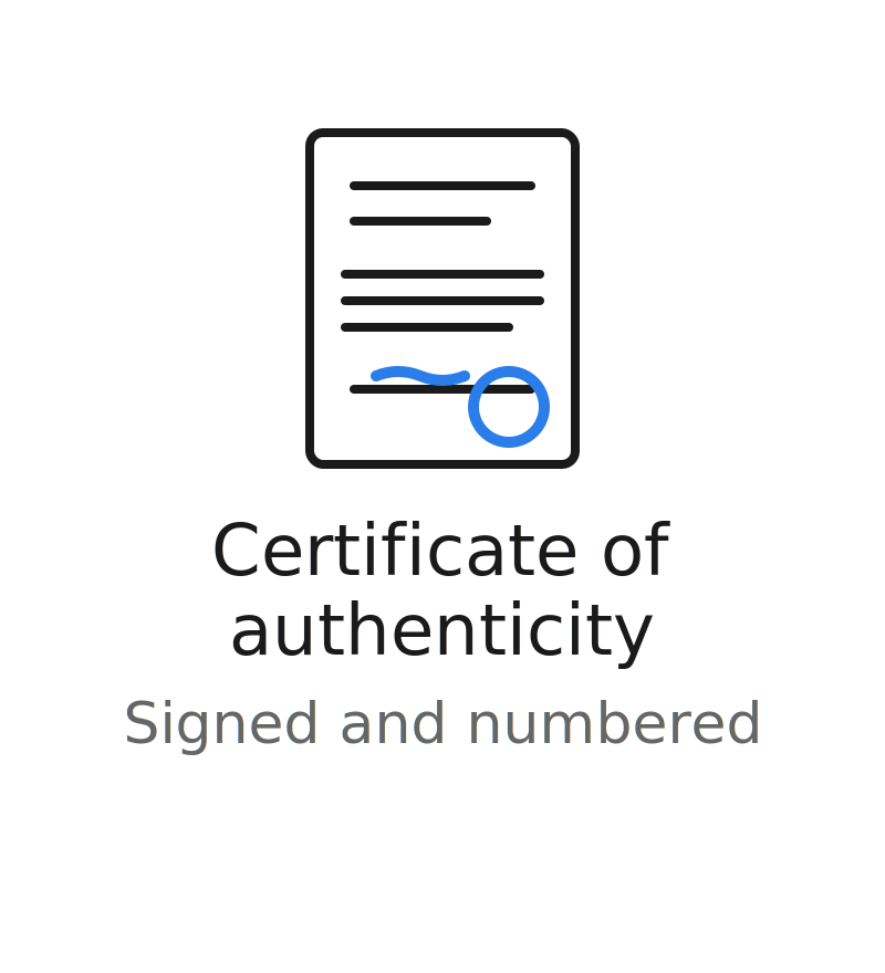 Simple graphic of a certificate with a signature and a seal, labeled "Certificate of authenticity, signed and numbered."