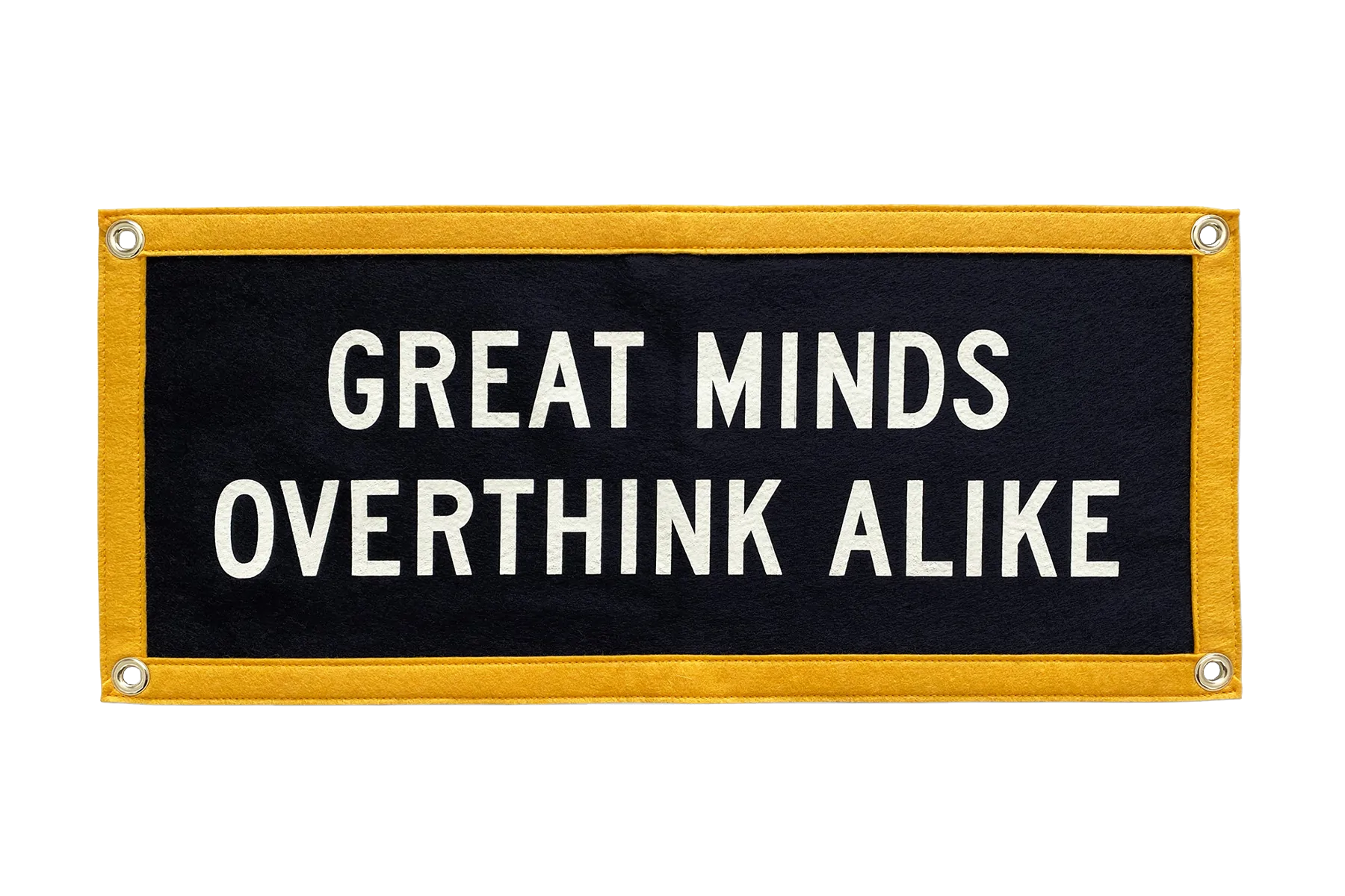 "Great Minds Overthing Alike" banner - available at Oxford Pennant