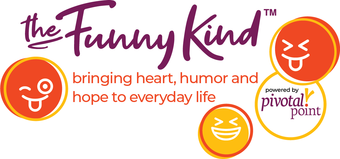 Logo for The Funny Kind, featuring colorful emoji faces with playful expressions, and the tagline "bringing heart, humor and hope to everyday life."