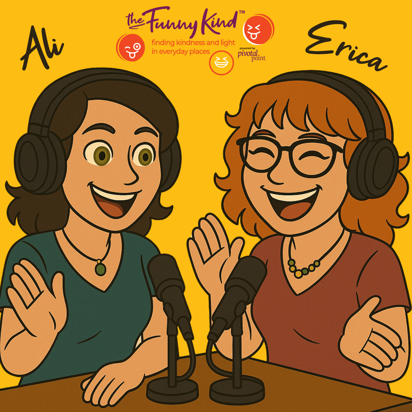 Two women, Ali and Erica, laughing and smiling while speaking into microphones, wearing headphones, with a yellow background and the text "the Funny Kind" and smiling emoticons.