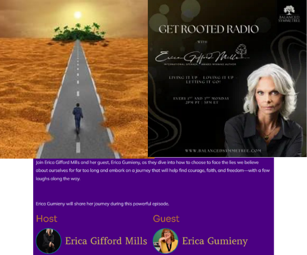 Split image with a scene of a person walking down a road towards a tree and the sun on the left, and a promotional poster for a radio show called 'Get Rooted Radio' with Erica Gifford Mills' photo on the right.