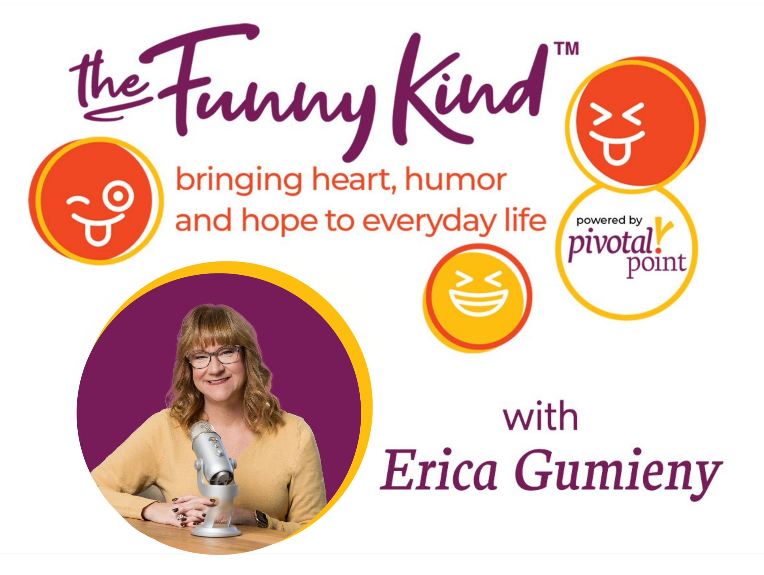 Erica Gumieny The Funny Kind Podcast Host