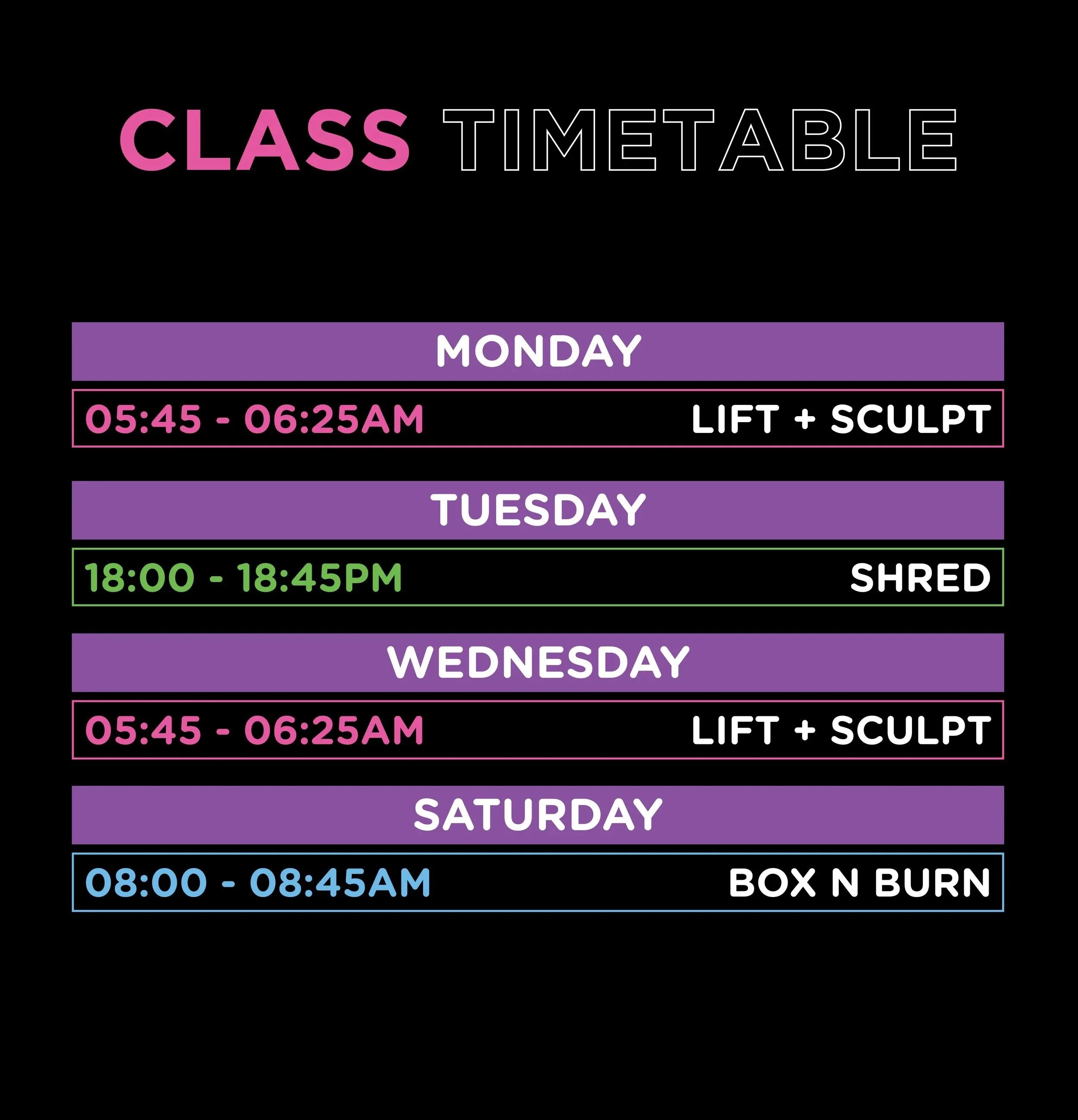 A digital class timetable with days of the week and class times, featuring color-coded slots for different activities like lift and sculpt, shred, box and burn, and a rest period.