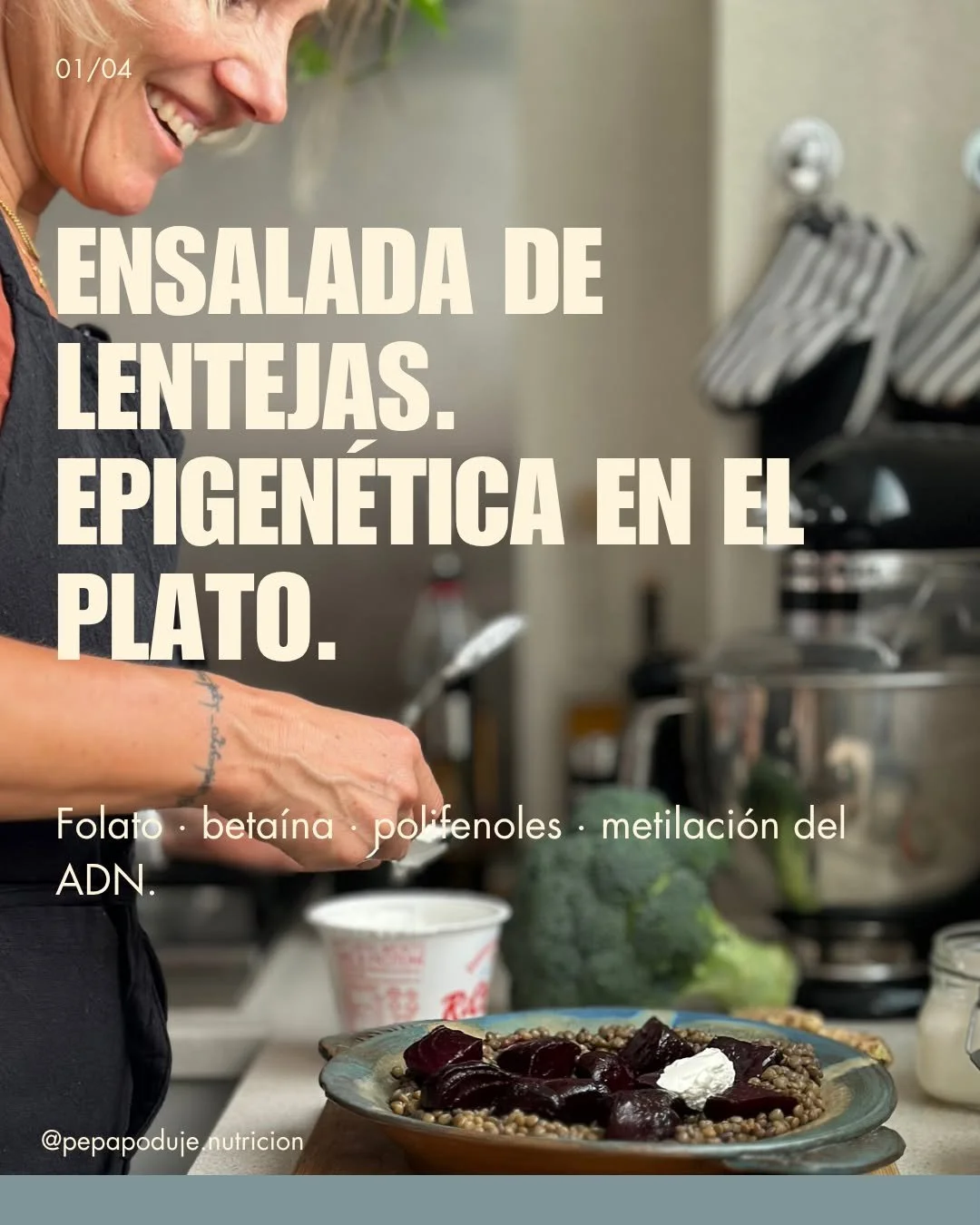 Hoy cerramos la semana con una ensalada que re&uacute;ne los nutrientes m&aacute;s relevantes para ese proceso.

Las lentejas aportan folato y metionina &mdash; dos de los principales donantes de grupos metilo para la metilaci&oacute;n del ADN. La re