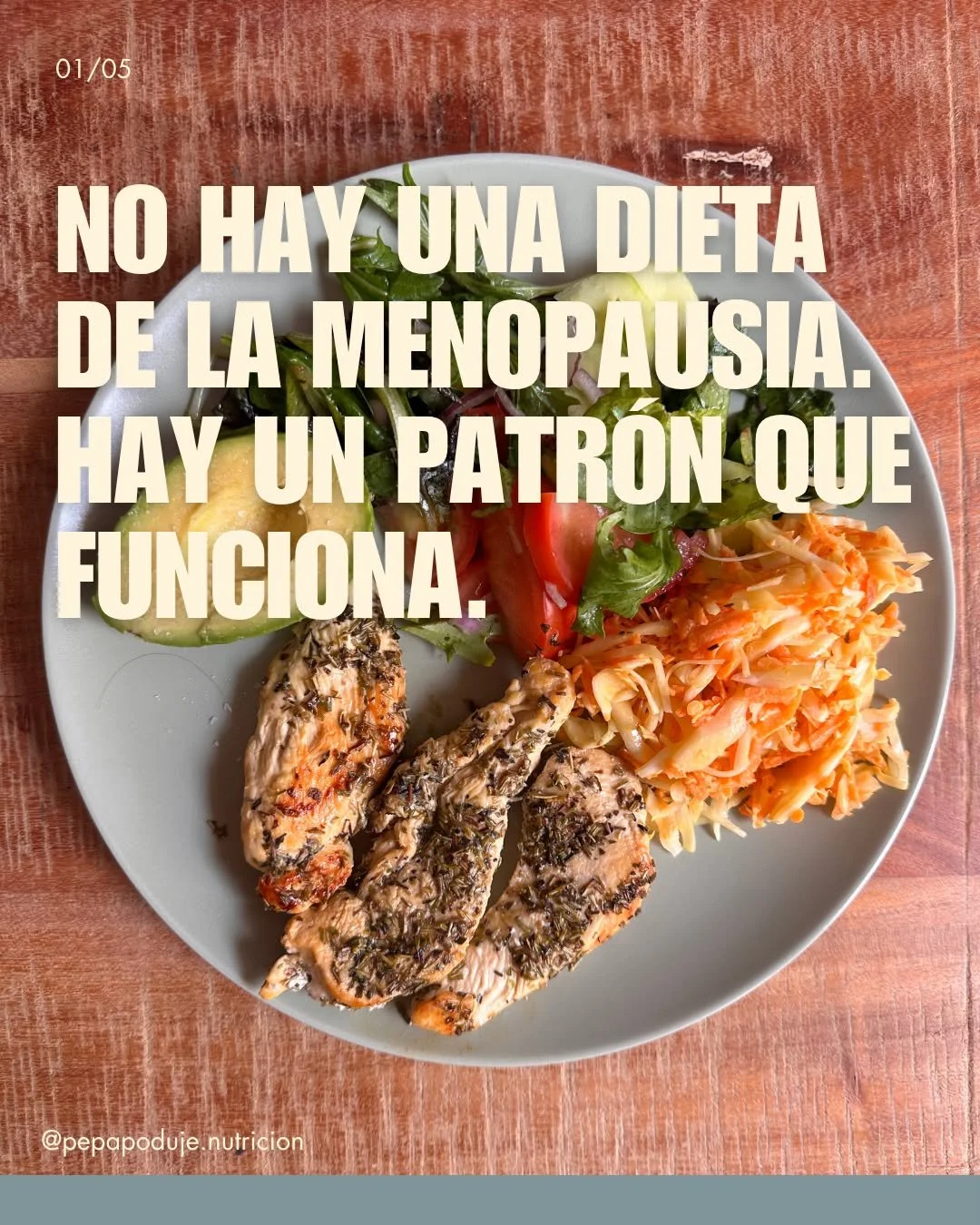 No existe una dieta espec&iacute;fica para la menopausia. Pero s&iacute; hay un patr&oacute;n nutricional con evidencia s&oacute;lida que marca diferencia en c&oacute;mo se vive esta etapa.

PROTE&Iacute;NA ADECUADA... sin estr&oacute;geno, la p&eacu