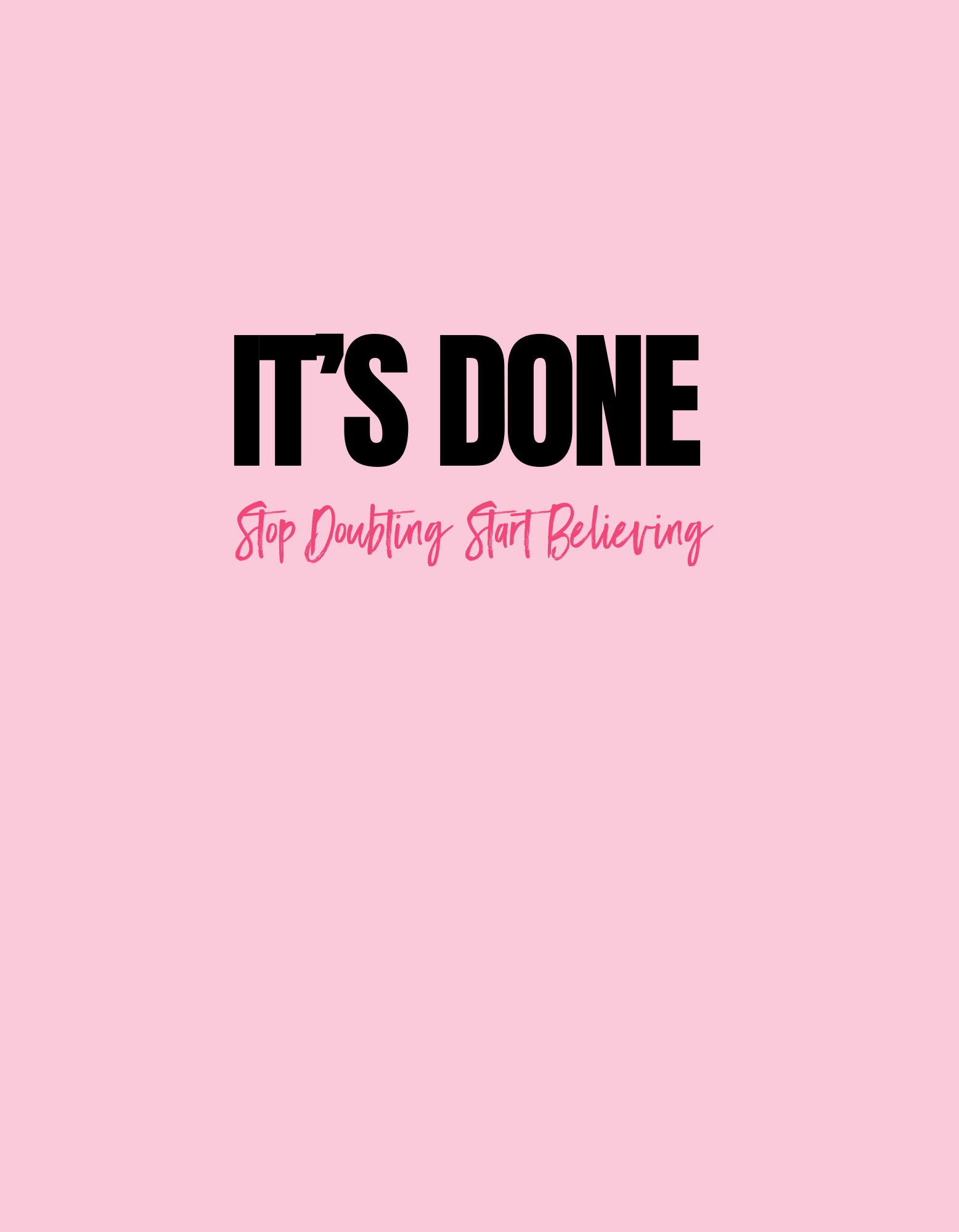 It's Done