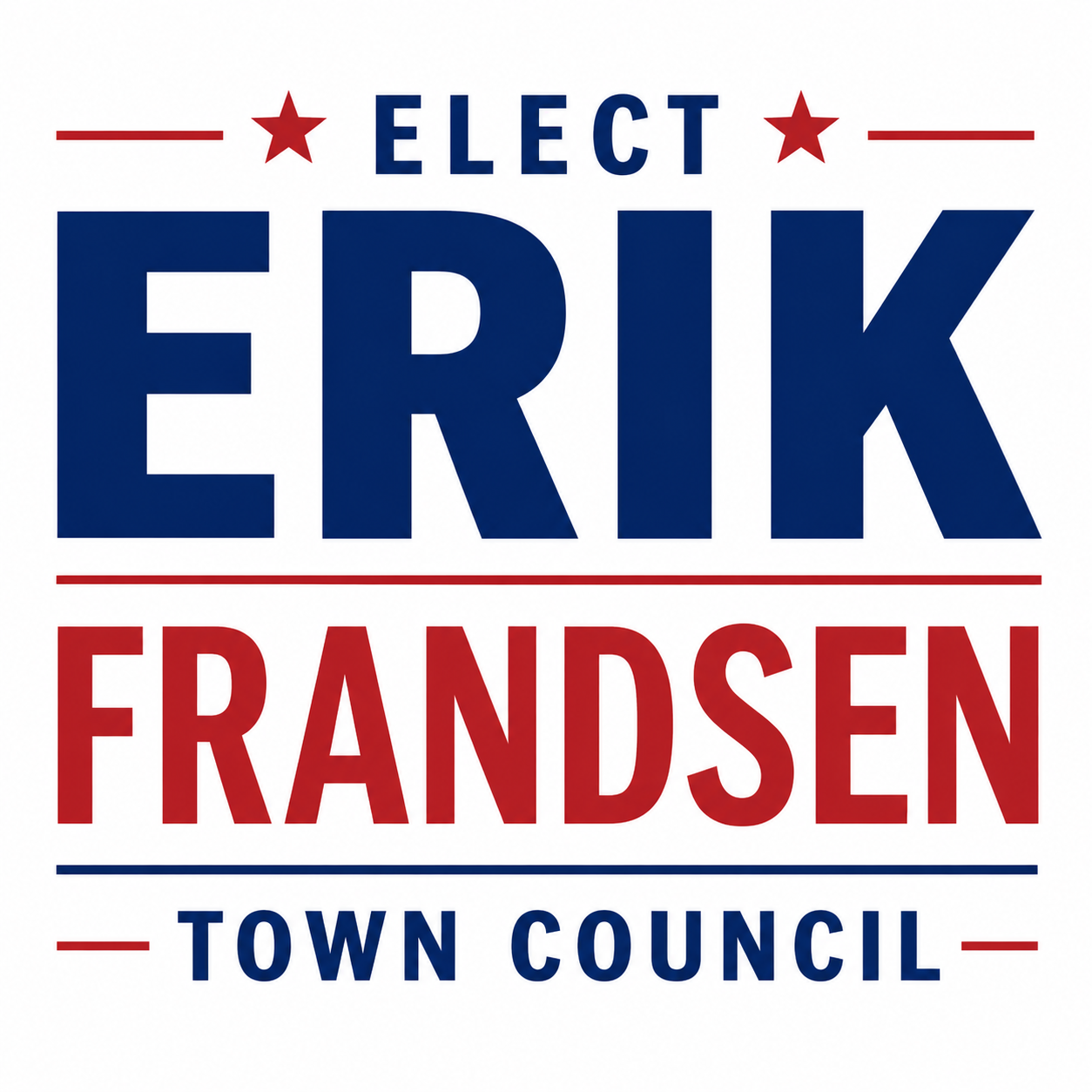 Elect Erik Frandsen for Town Council