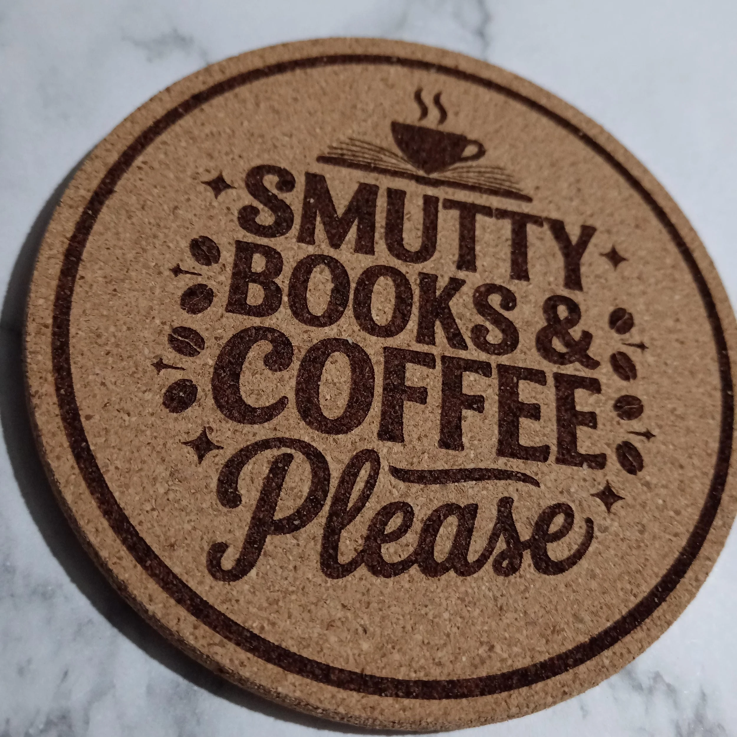 Cork Coaster - Smutty Books and Coffee, Please!