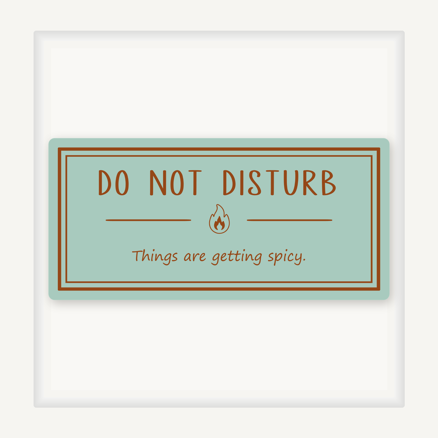 things-are-getting-spicy-door-mockup.png