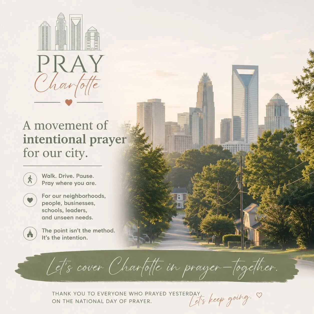 Yesterday may have been the National Day of Prayer.

But prayer for a city shouldn&rsquo;t end after one day.

So today, we keep going.

For the neighborhoods carrying quiet burdens.
For the people we pass every day.
For the schools, businesses, lead