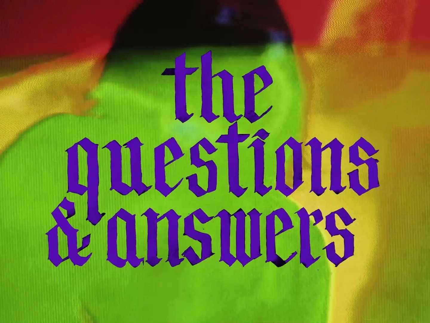 Torrayot - The Questions & Answers